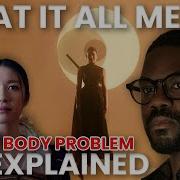 3 Body Problem Explained Deeper Symbolism The Ending
