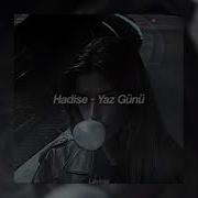 Hadise Yaz Günü Slowed Reverb