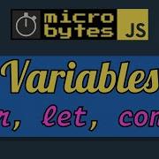 JavaScript Variables Var Let Const In 90 Seconds JavaScriptJanuary