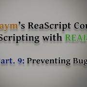 Lua Scripting With REAPER 5 Part 9 Preventing Bugs