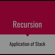 Recursion Application Of Stack