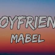 Mabel Boyfriend Lyrics