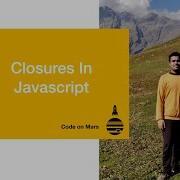 Closures In Javascript