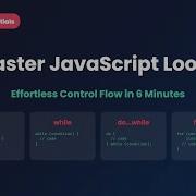 Master JavaScript Loops In 6 Minutes From Beginner To Pro