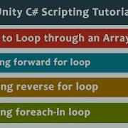 Looping Through Arrays With For Foreach Loops Unity C Scripting Tutorial 35