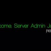 OST Welcome Server Admin Joined REMASTERED