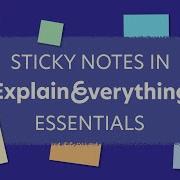 Sticky Notes In Explain Everything Get Started