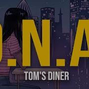 D N A Tom S Diner Lyric Video It Is Always Nice To See You Says The Man Behind The Counter