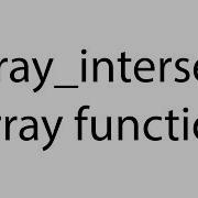 Array Intersect Array Function Php Bangla Video Tutorial