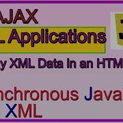 JS AJAS XML Applications Display XML Data In An HTML Table