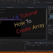 C C Sharp Tutorial Creating Array Console APP