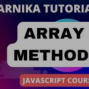 Array Methods In JavaScript JavaScript Course For Begineers