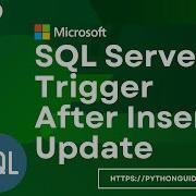 SQL Server Trigger After Insert Update With Examples
