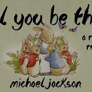 Michael Jackson Will You Be There Rabbyt Remix