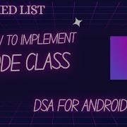 Node Class Implementation For LinkedList Kotlin Code