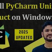 How To Install PyCharm Unified Product On Windows 11 Run First Python Project