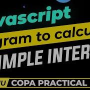 Javascript Program For Simple Interest In Hindi With Simple Calculation Code With Output In Js
