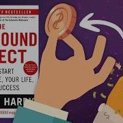 The Daily Choices That Will Shape Your Next 5 Years The Compound Effect