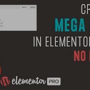Создайте мега меню в Elementor без плагинов