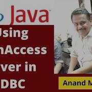 Using UCanAccess JDBC Driver By Anand Mahajan Mahajan Computers Kurukshetra