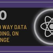 React JS Tutorial 20 Two Way Data Binding On Change