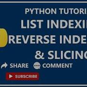 Python List Indexing Reverse Indexing Slicing Explained Pythonforbeginners Listinpython