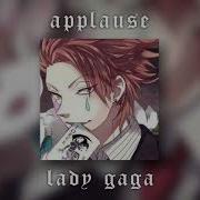 Applause Edit Audio Lady Gaga