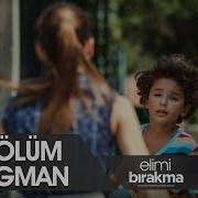 Elimi Bırakma 7 Bölüm Fragmanı