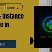 32 Class Instance Variable In Python Python Tutorial For Absolute Beginners In Hindi