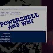 PowerShell And WMI