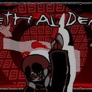 Undertale Something New Killer Sans Lethal Deal V2 Remix Оригинал FLP