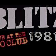 The Blitz Live The 100 Club 1981