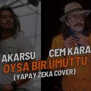 Barış Akarsu Cem Karaca Oysa Bir Umuttu Yapay Zeka Cover