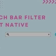 Let S Build A Simple And Easy Search Bar Filter In React React Native Video 1