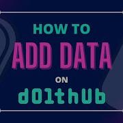 How To Add Data On DoltHub