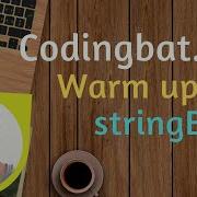 31 Codingbat Warmup 1 StringE Java Coding Practice Ui Brains By Naveen Saggam