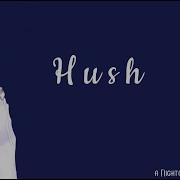 Nightcore Hush Lyrics