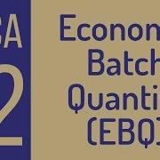 Economic Batch Quantity Eng
