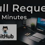 How To Pull Request In 3 Minutes