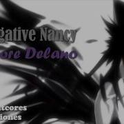 Nightcore Negative Nancy By Adore Delano