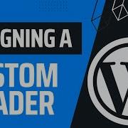 Разработка собственного заголовка WordPress с помощью Kadence Мастер класс по WordPress часть 57