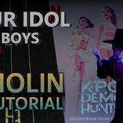 Your Idol Saja Boys Violin Tab