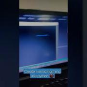 21 Create A Amazing Thing Using Python Shocked Your Friends Using Python Python Shorts