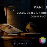 Tutorial Java Class Object Atribut Method Constructor