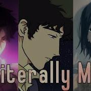 Literally Me Anime