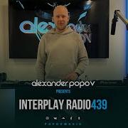 Alexander Popov Interplay Radioshow 439