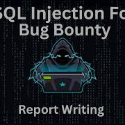 SQL Injection For Bug Bounty POC Report
