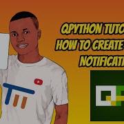 Qpython Tutorial 48 How To Create Handle Notifications