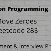 Move Zeroes Leetcode 283 Python Move Zeroes Python Placement Interview Program