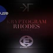 Kryptogram Rhodes Love U Deep House